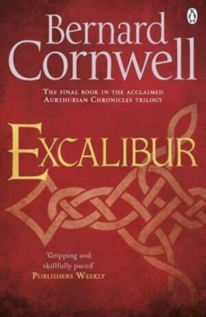 Excalibur (Book Three) - Bernard Cornwell