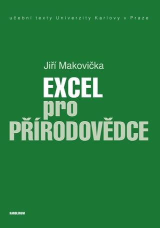 Excel pro přírodovědce - Makovička Jiří