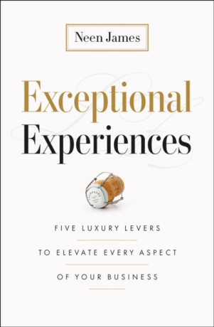 Exceptional Experiences - Neen James