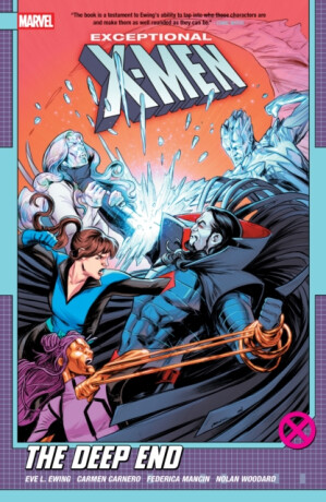 Exceptional X-Men by Eve L. Ewing Vol. 2: The Deep End - Eve L. Ewing