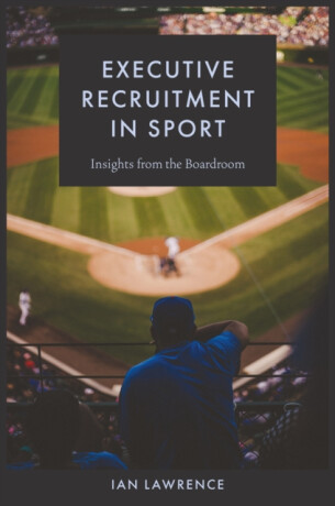 Executive Recruitment in Sport - Briana Lawrence