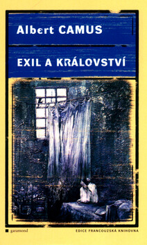 Exil a království - Albert Camus