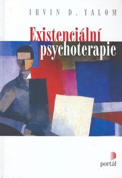 Existenciální psychoterapie - Irvin D. Yalom