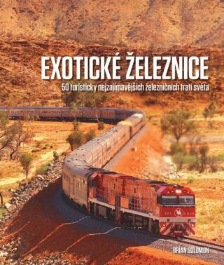 Exotické železnice - Solomon Brian,Jan M. Heller