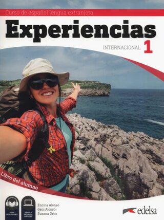 Experiencias Internacional 1 Libro del alumno - Encina Alonso,Alonso Geni,Susana Ortiz
