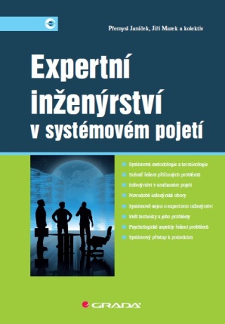 Expertní inženýrství v systémovém pojetí - Přemysl Janíček,Jiří Marek,kolektiv a