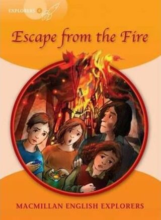 Explorers 4: Escape from the Fire Reader - kolektiv autorů