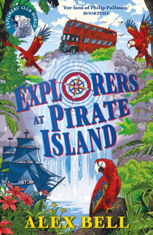 Explorers at Pirate Island - Alex Bell