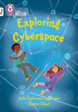 Exploring Cyberspace - Lisa Rajan,Kyle Taylor