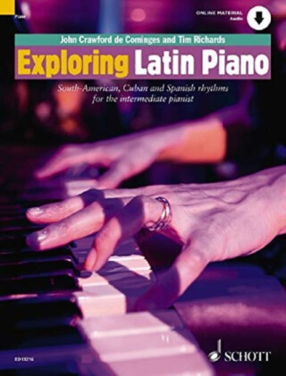 Exploring Latin Piano - John Crawford,Tim Richards