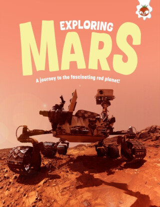 Exploring Mars - Emily Kington