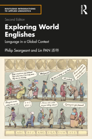 Exploring World Englishes - Seargeant Philip,Lin PAN ??