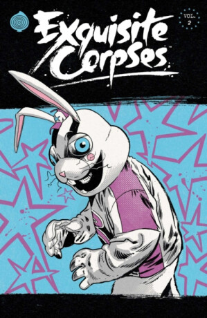 Exquisite Corpses Volume 2 - Che Grayson;Tyler Boss;Pornsak Pichetshote;Jordie Bellaire;James Tynion IV