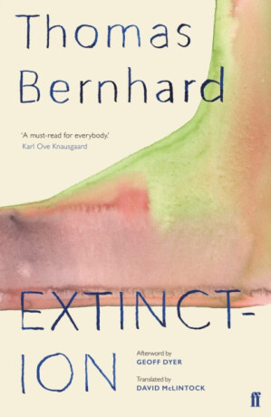 Extinction - Thomas Bernhard