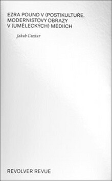 Ezra Pound v (post)kultuře (Defekt) - Jakub Guziur
