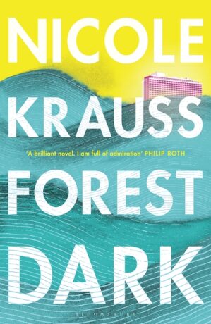 Forest Dark - Nicole Kraussová