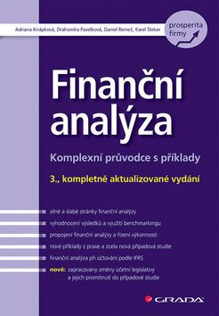 Finanční analýza - Komplexní průvodce s příklady - Adriana Knápková,Drahomíra Pavelková