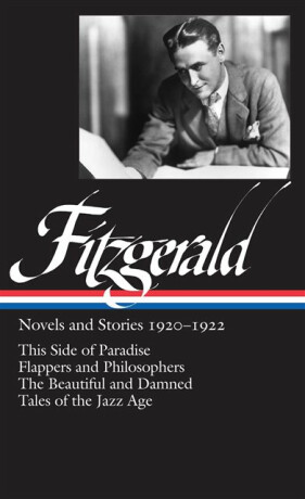 F. Scott Fitzgerald: Novels and Stories 1920-1922 (LOA #117) - 
