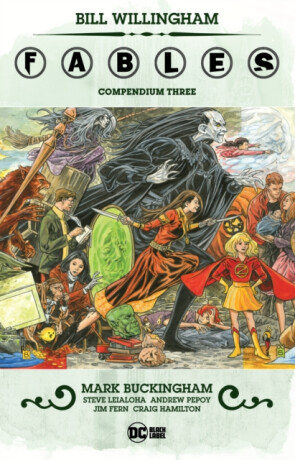 Fables Compendium Three - Bill Willingham,Mark Buckingham