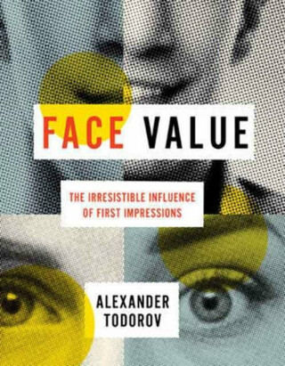 Face Value - Alexander Todorov