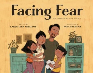 Facing Fear - Karen Lynn Williams