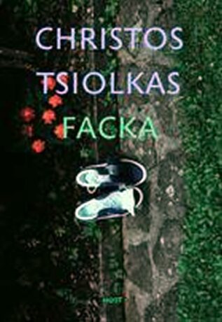Facka - Christos Tsiolkas