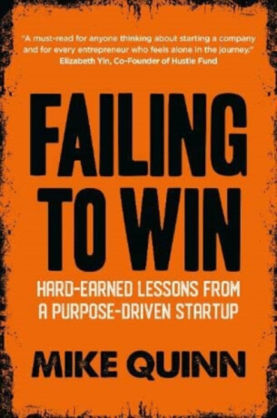 Failing to Win - Mike Quinn