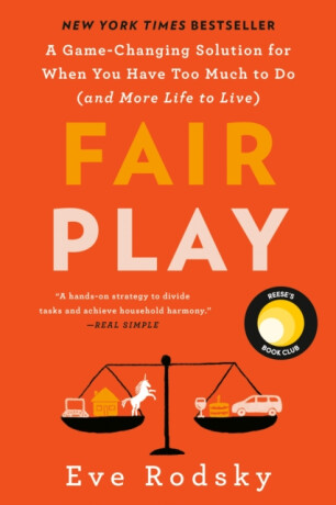 Fair Play: Reese's Book Club - Eve Rodsky