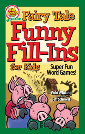 Fairy Tale Funny Fill-Ins for Kids - 