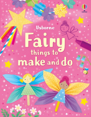 Fairy things to make and do - Russell Sarah