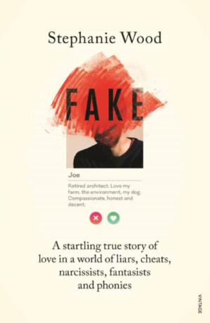 Fake - Stephanie Wood
