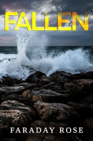 Fallen - Faraday Rose