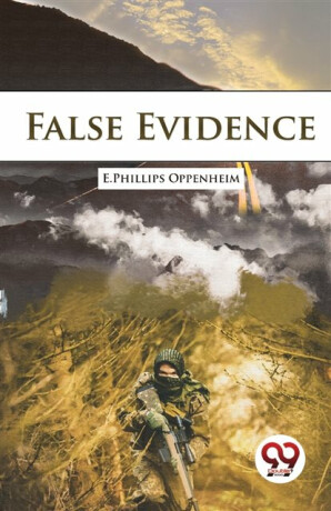 False Evidence - E. Phillips Oppenheim