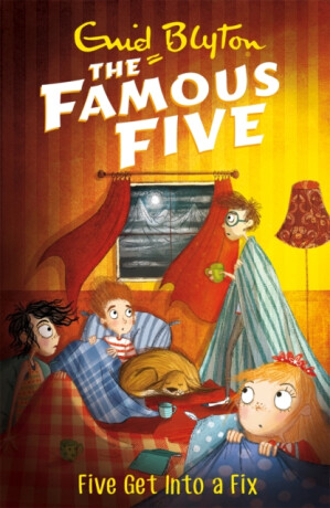 Famous Five: Five Get Into A Fix - Enid Blyton