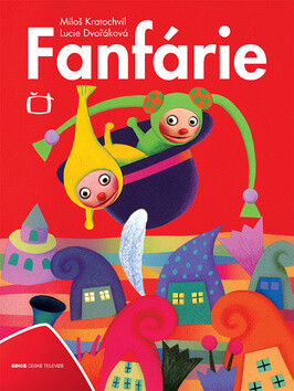 Fanfárie - Miloš Kratochvíl,Lucie Dvořáková (Chez Lucie)