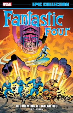 Fantastic Four Epic Collection: The Coming Of Galactus - Stan Lee