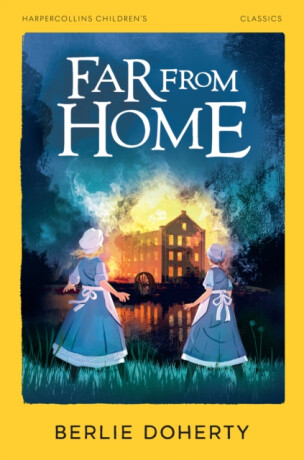 Far From Home - Doherty Berlie