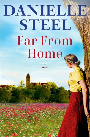 Far From Home - Danielle Steel