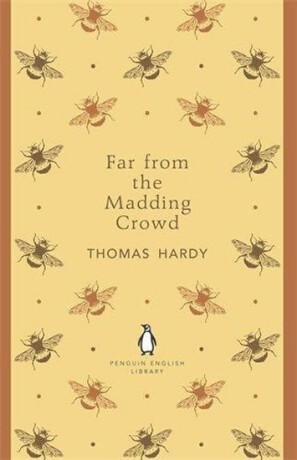 Far From the Madding Crowd - Thomas Hardy