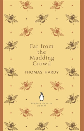 Far From the Madding Crowd - Thomas Hardy