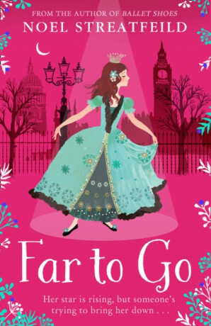Far to Go - Noel Streatfeild