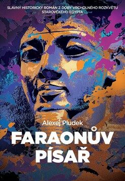 Faraonův písař - Alexej Pludek