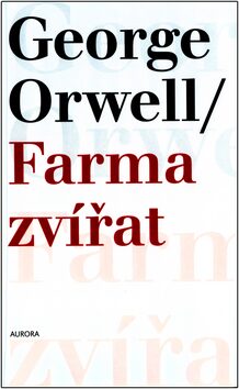 Farma zvířat - George Orwell