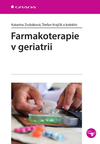 Farmakoterapie v geriatrii - kolektiv a,Katarína Zrubáková,Štefan Krajčík