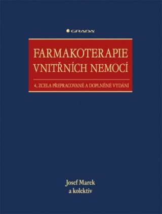 Farmakoterapie vnitřních nemocí - kolektiv a,Josef Marek