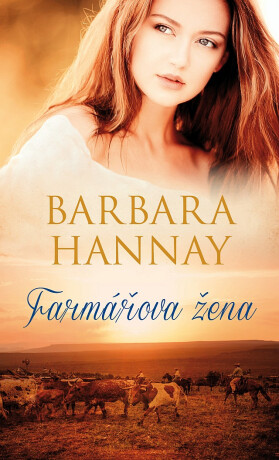 Farmářova žena - Barbara Hannay