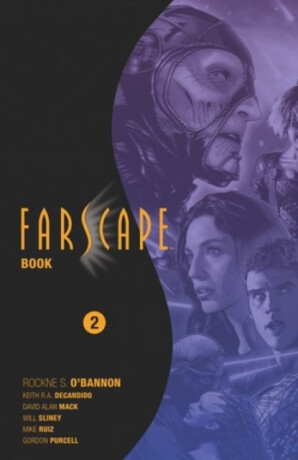Farscape Omnibus Book Two - Ramon K. Perez,Rockne S. Oâ€™Bannon