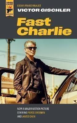 Fast Charlie - Victor Gischler