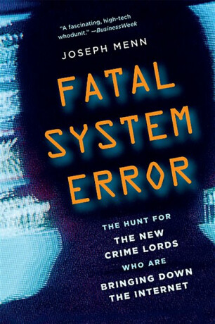 Fatal System Error - Joseph Menn