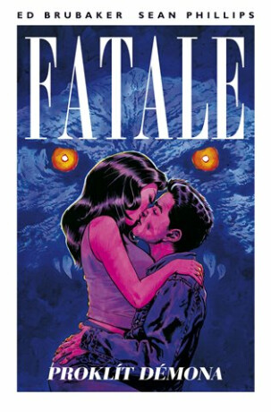 Fatale 5: Proklít démona - Ed Brubaker, Sean Phillips
